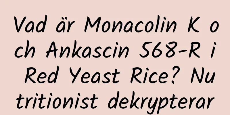 Vad är Monacolin K och Ankascin 568-R i Red Yeast Rice? Nutritionist dekrypterar