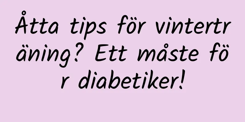 Åtta tips för vinterträning? Ett måste för diabetiker!
