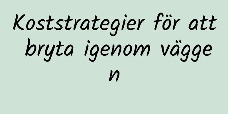 Koststrategier för att bryta igenom väggen