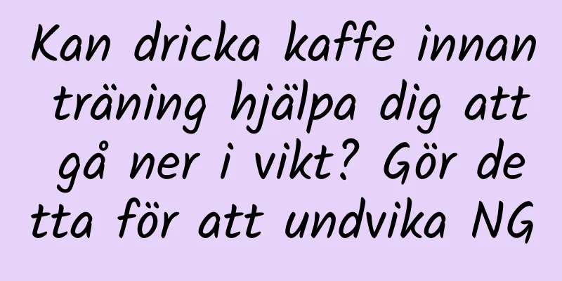 Kan dricka kaffe innan träning hjälpa dig att gå ner i vikt? Gör detta för att undvika NG