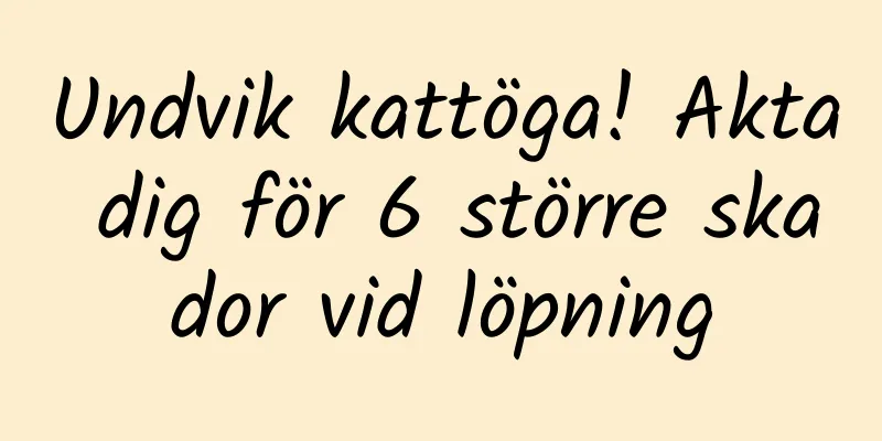 Undvik kattöga! Akta dig för 6 större skador vid löpning