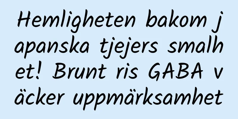 Hemligheten bakom japanska tjejers smalhet! Brunt ris GABA väcker uppmärksamhet