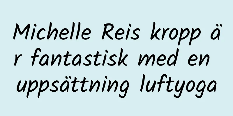 Michelle Reis kropp är fantastisk med en uppsättning luftyoga