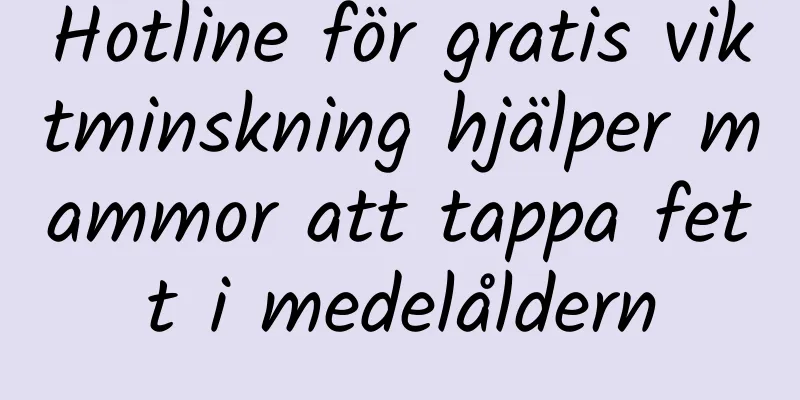 Hotline för gratis viktminskning hjälper mammor att tappa fett i medelåldern