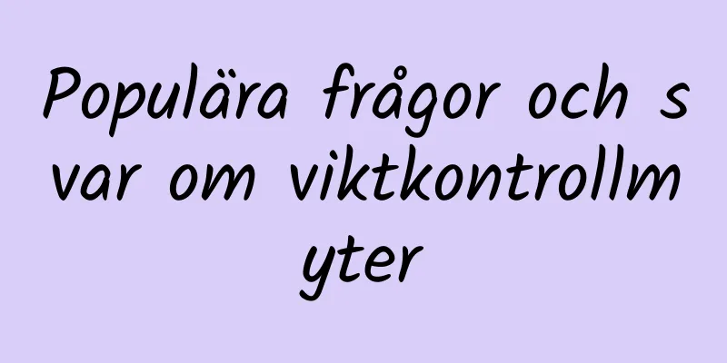 Populära frågor och svar om viktkontrollmyter