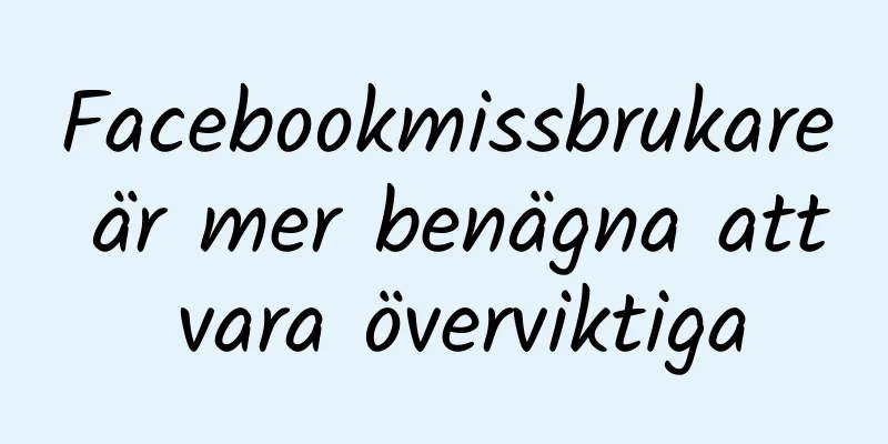 Facebookmissbrukare är mer benägna att vara överviktiga