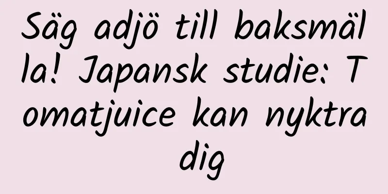 Säg adjö till baksmälla! Japansk studie: Tomatjuice kan nyktra dig