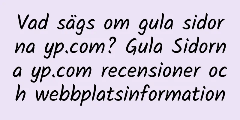 Vad sägs om gula sidorna yp.com? Gula Sidorna yp.com recensioner och webbplatsinformation