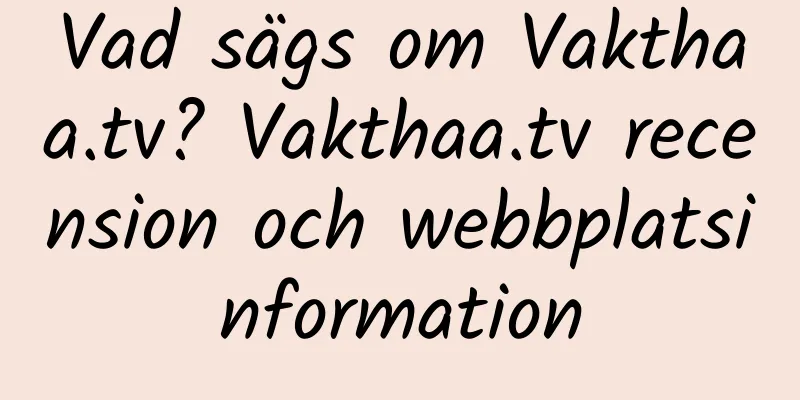 Vad sägs om Vakthaa.tv? Vakthaa.tv recension och webbplatsinformation