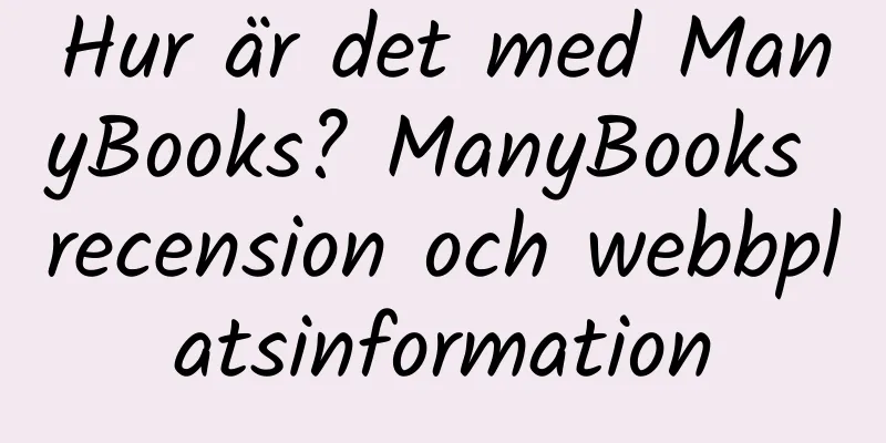 Hur är det med ManyBooks? ManyBooks recension och webbplatsinformation