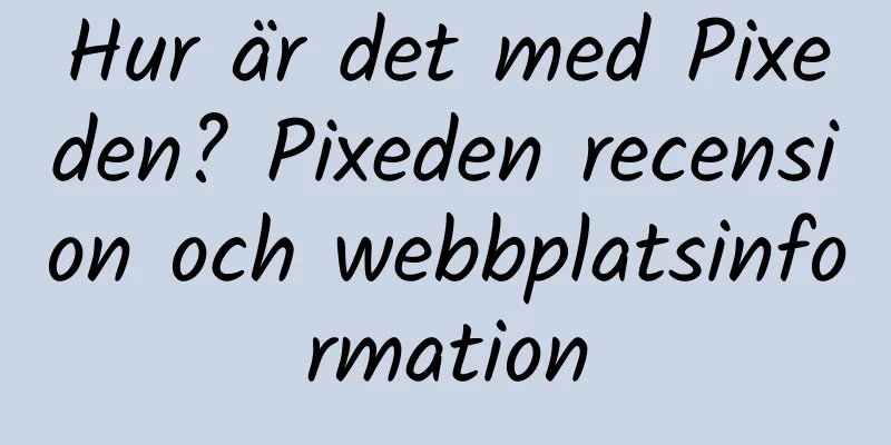 Hur är det med Pixeden? Pixeden recension och webbplatsinformation