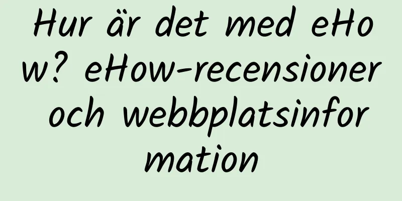 Hur är det med eHow? eHow-recensioner och webbplatsinformation