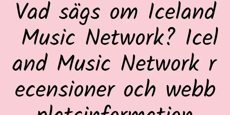 Vad sägs om Iceland Music Network? Iceland Music Network recensioner och webbplatsinformation