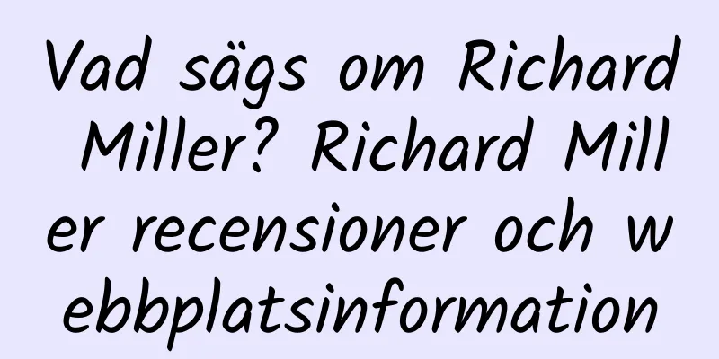 Vad sägs om Richard Miller? Richard Miller recensioner och webbplatsinformation