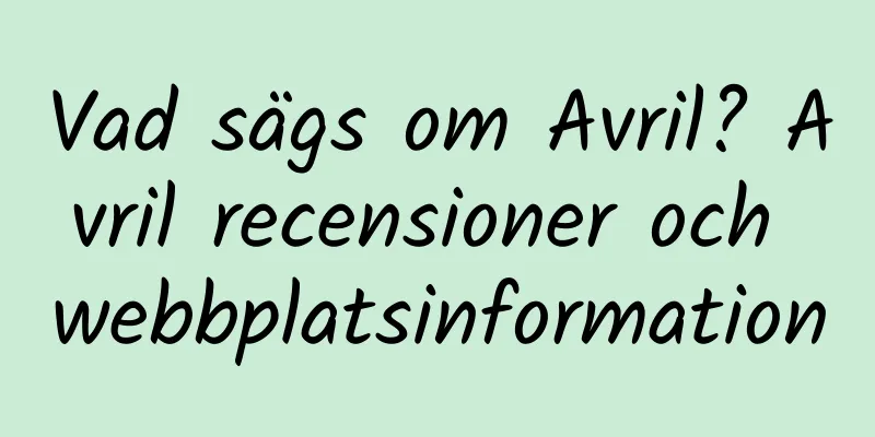 Vad sägs om Avril? Avril recensioner och webbplatsinformation