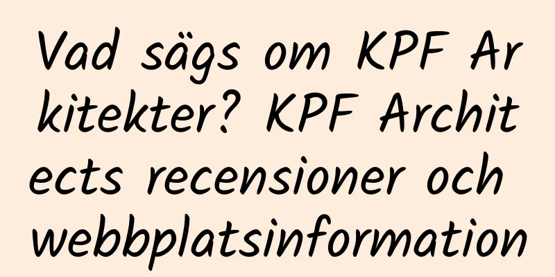 Vad sägs om KPF Arkitekter? KPF Architects recensioner och webbplatsinformation