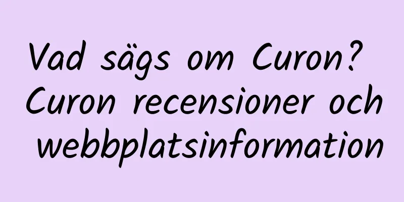 Vad sägs om Curon? Curon recensioner och webbplatsinformation
