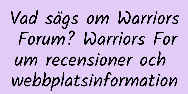 Vad sägs om Warriors Forum? Warriors Forum recensioner och webbplatsinformation