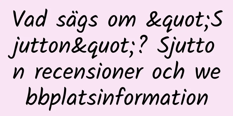 Vad sägs om "Sjutton"? Sjutton recensioner och webbplatsinformation