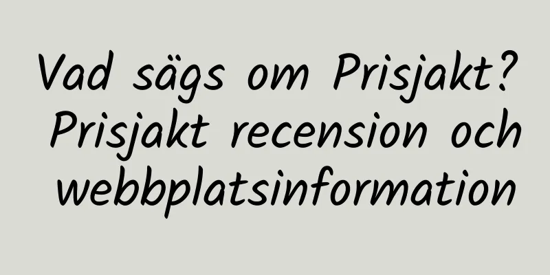 Vad sägs om Prisjakt? Prisjakt recension och webbplatsinformation