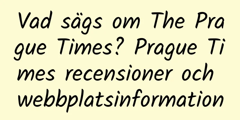 Vad sägs om The Prague Times? Prague Times recensioner och webbplatsinformation