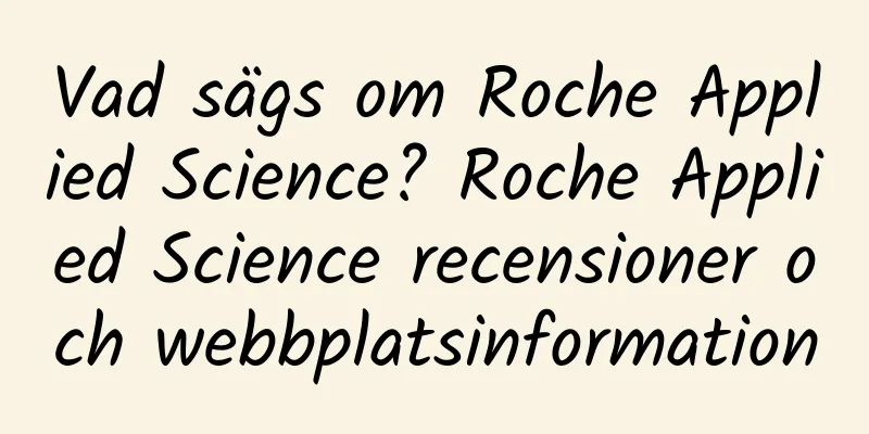 Vad sägs om Roche Applied Science? Roche Applied Science recensioner och webbplatsinformation