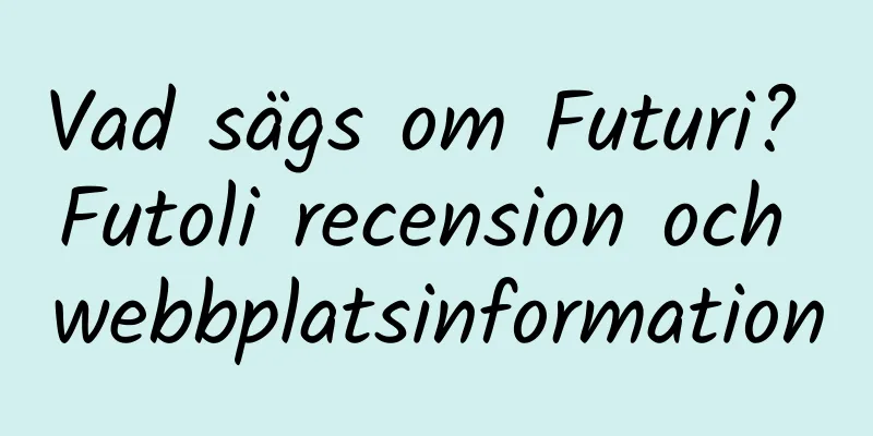 Vad sägs om Futuri? Futoli recension och webbplatsinformation