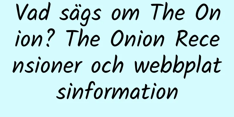 Vad sägs om The Onion? The Onion Recensioner och webbplatsinformation
