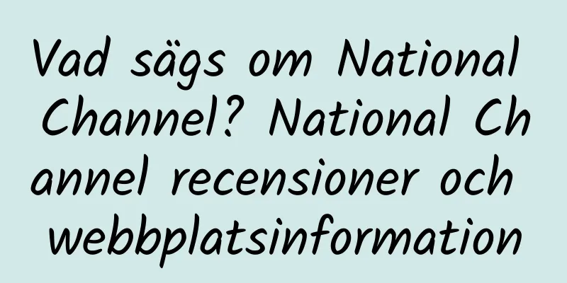 Vad sägs om National Channel? National Channel recensioner och webbplatsinformation