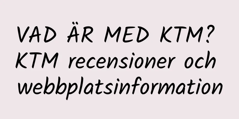 VAD ÄR MED KTM? KTM recensioner och webbplatsinformation