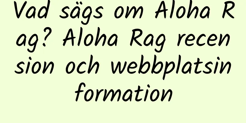 Vad sägs om Aloha Rag? Aloha Rag recension och webbplatsinformation