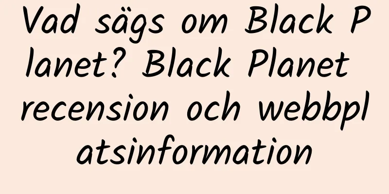 Vad sägs om Black Planet? Black Planet recension och webbplatsinformation