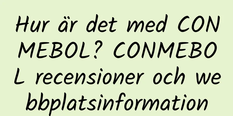 Hur är det med CONMEBOL? CONMEBOL recensioner och webbplatsinformation