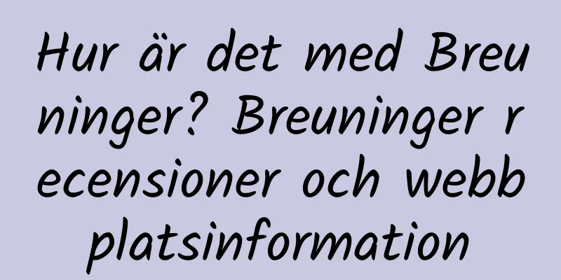 Hur är det med Breuninger? Breuninger recensioner och webbplatsinformation