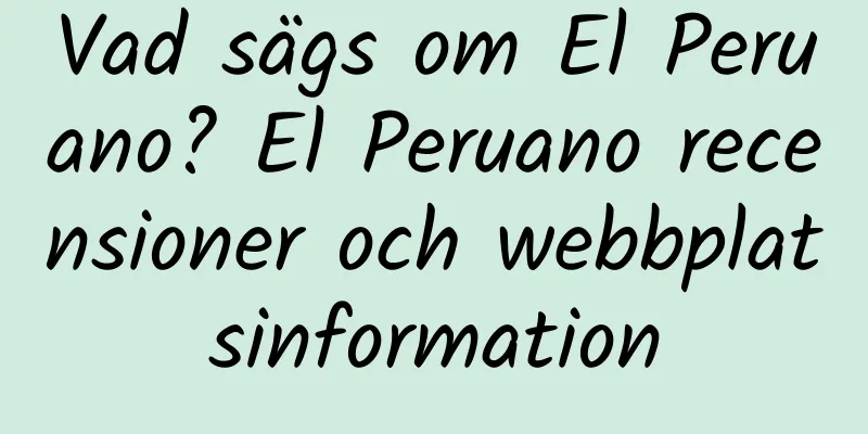 Vad sägs om El Peruano? El Peruano recensioner och webbplatsinformation