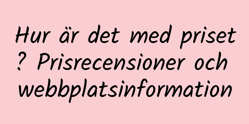 Hur är det med priset? Prisrecensioner och webbplatsinformation