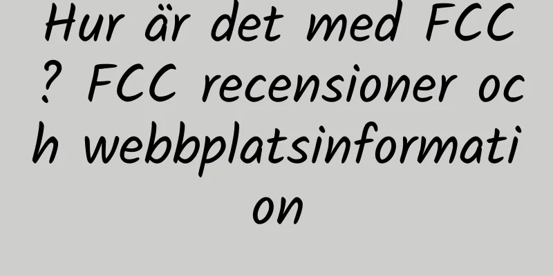 Hur är det med FCC? FCC recensioner och webbplatsinformation