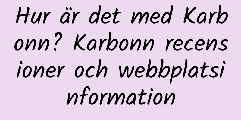 Hur är det med Karbonn? Karbonn recensioner och webbplatsinformation