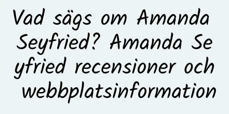 Vad sägs om Amanda Seyfried? Amanda Seyfried recensioner och webbplatsinformation