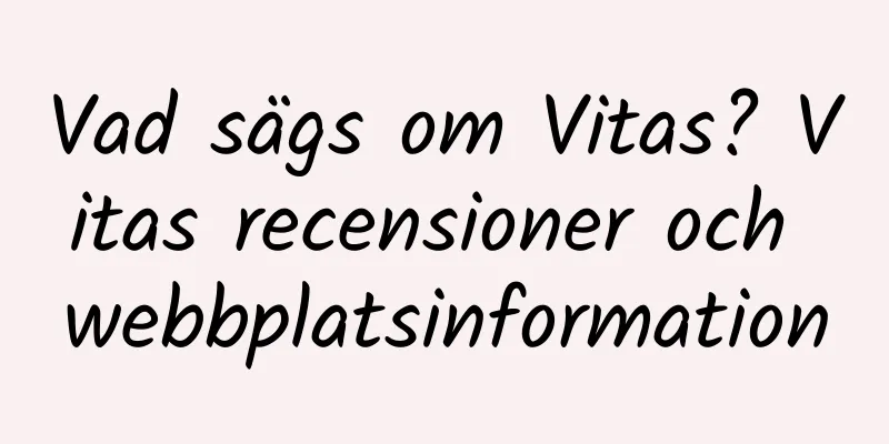 Vad sägs om Vitas? Vitas recensioner och webbplatsinformation