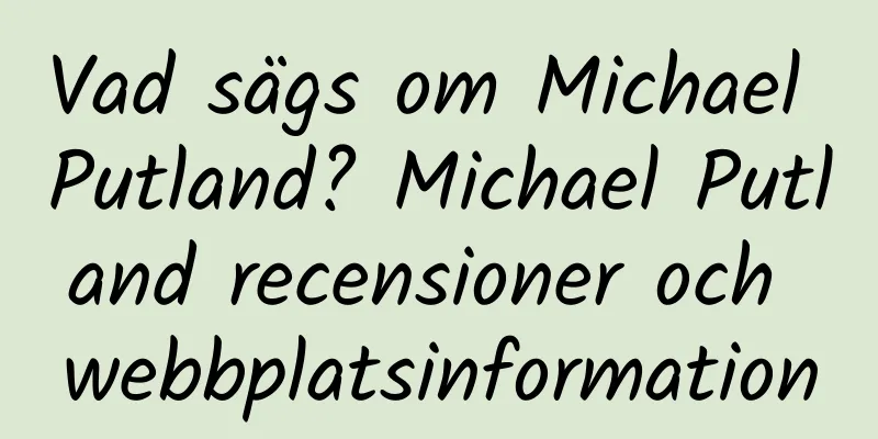 Vad sägs om Michael Putland? Michael Putland recensioner och webbplatsinformation