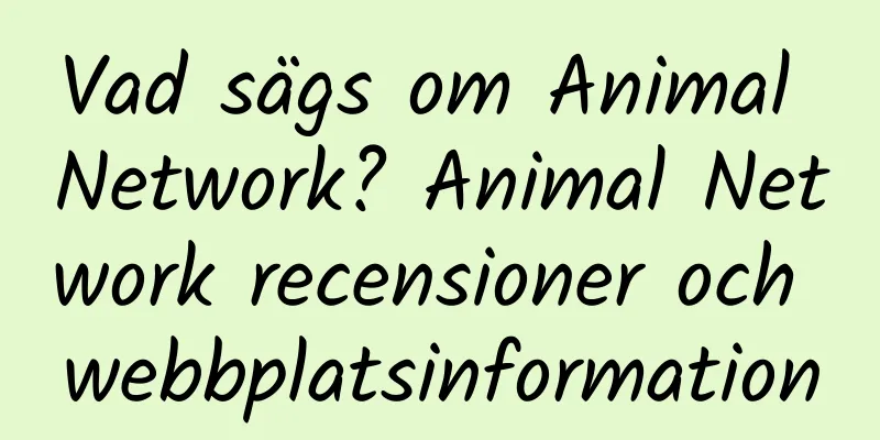 Vad sägs om Animal Network? Animal Network recensioner och webbplatsinformation