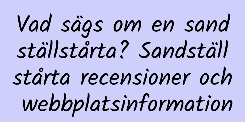 Vad sägs om en sandställstårta? Sandställstårta recensioner och webbplatsinformation