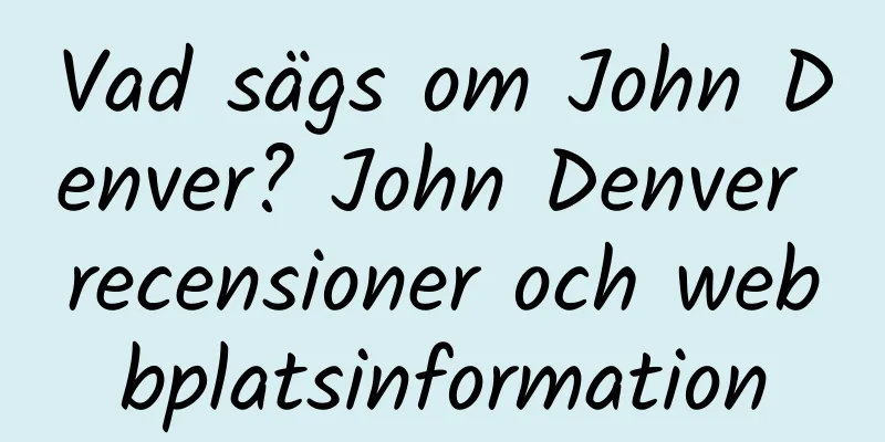 Vad sägs om John Denver? John Denver recensioner och webbplatsinformation