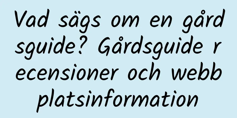 Vad sägs om en gårdsguide? Gårdsguide recensioner och webbplatsinformation