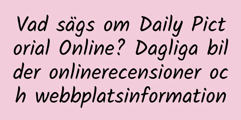 Vad sägs om Daily Pictorial Online? Dagliga bilder onlinerecensioner och webbplatsinformation
