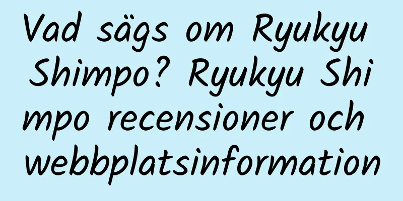 Vad sägs om Ryukyu Shimpo? Ryukyu Shimpo recensioner och webbplatsinformation