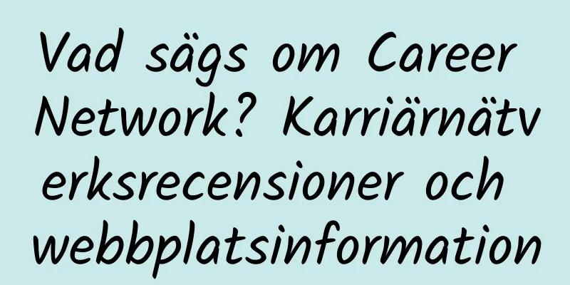 Vad sägs om Career Network? Karriärnätverksrecensioner och webbplatsinformation