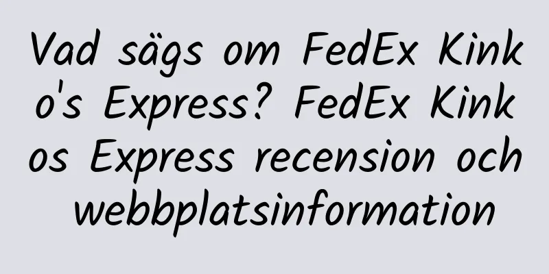 Vad sägs om FedEx Kinko's Express? FedEx Kinkos Express recension och webbplatsinformation