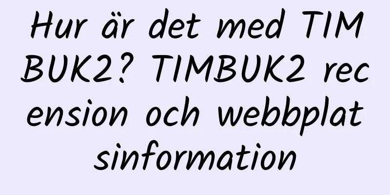 Hur är det med TIMBUK2? TIMBUK2 recension och webbplatsinformation